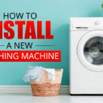 How To Install A New Washing Machine