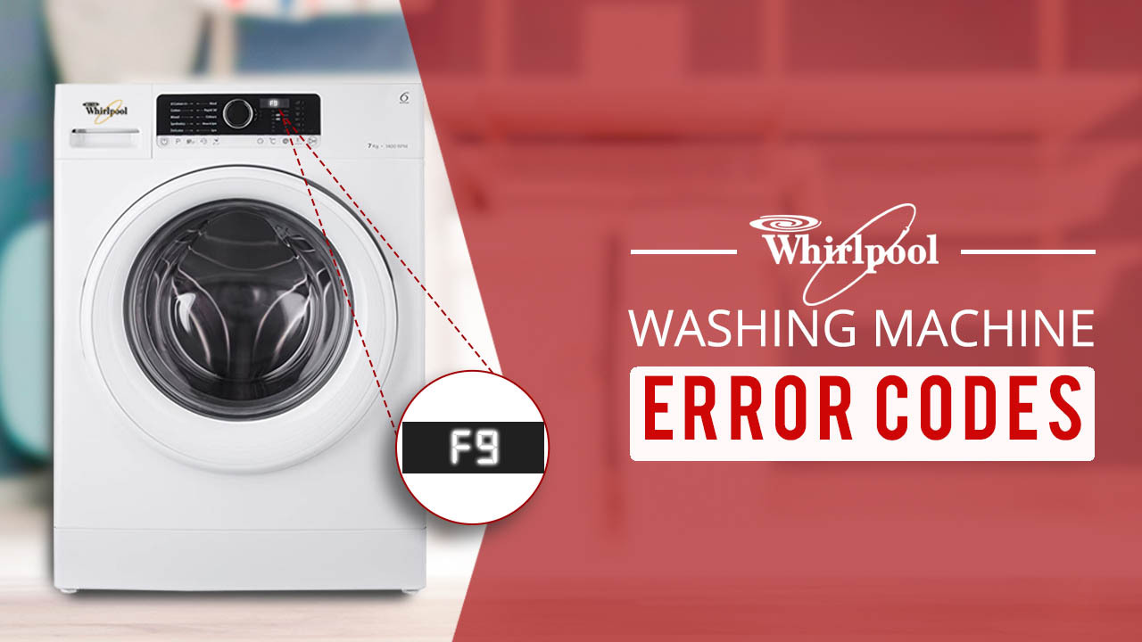 Whirlpool Washing Machine Error Codes